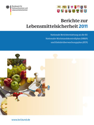 Berichte zur Lebensmittelsicherheit 2011 - ebook